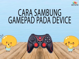 CARA SAMBUNG GAMEPAD PADA DEVICE ANDA