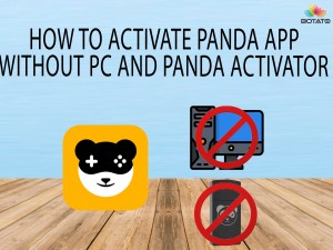 How to activate panda pro app without pc and panda activator