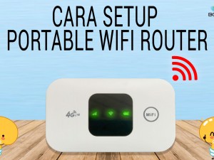 Cara Setup Portable Wifi Router
